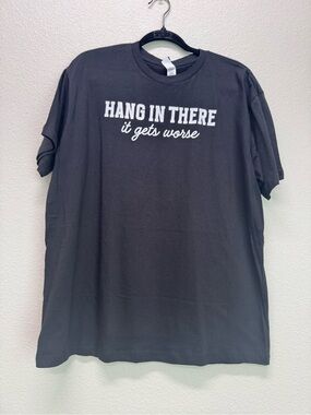 NWOT Hang In There Black Graphic Tee - Classic Cotton T-Shirt, Size Large